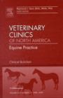 Image for Clinical Nutrition, An Issue of Veterinary Clinics: Equine Practice