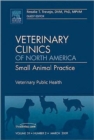 Image for Veterinary Public Health, An Issue of Veterinary Clinics: Small Animal Practice