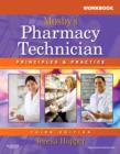 Image for Workbook and lab manual for Mosby&#39;s pharmacy technician, principles and practice, 3rd edition, Teresa Hopper.