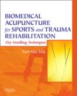 Image for Biomedical acupuncture for sports and trauma rehabilitation  : dry needling techniques