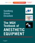 Image for The MGH Textbook of Anesthetic Equipment