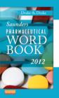 Image for Saunders Pharmaceutical Word Book 2012