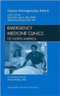 Image for Cancer Emergencies, Part II, An Issue of Emergency Medicine Clinics