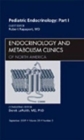 Image for Pediatric endocrinologyPart 1,: An issue of Endocrinology and metabolism clinics : Volume 38-3