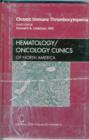Image for Chronic immune thrombocytopenia  : an issue of hematology/oncology clinics of North America : Volume 23-6