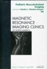 Image for Pediatric Musculoskeletal Imaging, An Issue of Magnetic Resonance Imaging Clinics