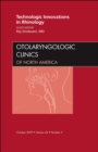 Image for Technologic Innovations in Rhinology, An Issue of Otolaryngologic Clinics