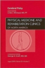 Image for Cerebral Palsy, An Issue of Physical Medicine and Rehabilitation Clinics : Volume 20-3
