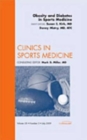 Image for Obesity and Diabetes in Sports Medicine, An Issue of Clinics in Sports Medicine