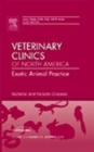 Image for Bacterial and Parasitic Diseases, An Issue of Veterinary Clinics: Exotic Animal Practice