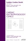 Image for Sudden Cardiac Death, An Issue of Cardiac Electrophysiology Clinics