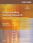 Image for Study guide for Understanding nursing research, building an evidence-based practice, 5th edition, Nancy Burns and Susan K. Grove