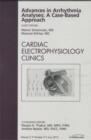 Image for Advances in Arrhythmia Analyses: A Case-Based Approach, An Issue of Cardiac Electrophysiology Clinics