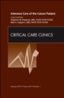 Image for Intensive Care of the Cancer Patient, An Issue of Critical Care Clinics