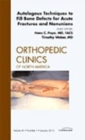 Image for Autologous techniques to fill bone defects for acute fractures and nonunions : Volume 41-1