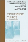 Image for Evidence Based Medicine in Orthopedic Surgery, An Issue of Orthopedic Clinics