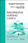 Image for Surgical Instruments, An Issue of Perioperative Nursing Clinics