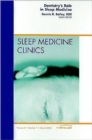 Image for Dentistry&#39;s Role in Sleep Medicine, An Issue of Sleep Medicine Clinics