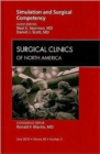 Image for Simulation and Surgical Competency, An Issue of Surgical Clinics