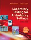 Image for Laboratory testing for ambulatory settings  : a guide for health care professionals