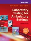Image for Workbook for Laboratory Testing for Ambulatory Settings : A Guide for Health Care Professionals
