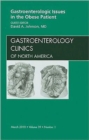Image for Gastroenterologic Issues in the Obese Patient, An Issue of Gastroenterology Clinics : Volume 39-1