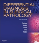 Image for Differential diagnosis in surgical pathology.