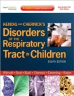 Image for Kendig and Chernick&#39;s Disorders of the Respiratory Tract in Children