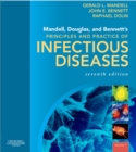 Image for Mandell, Douglas, and Bennett&#39;s principles and practice of infectious diseases