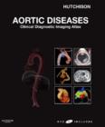 Image for Aortic diseases: clinical diagnostic imaging atlas