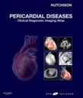 Image for Pericardial diseases: clinical diagnostic imaging atlas