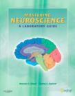 Image for Mastering neuroscience: a laboratory guide