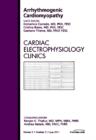 Image for Arrhythmogenic Cardiomyopathy, An Issue of Cardiac Electrophysiology Clinics