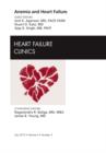 Image for Anemia and Heart Failure, An Issue of Heart Failure Clinics