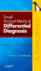 Image for Small animal medical differential diagnosis: a book of lists