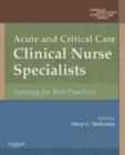 Image for Acute and critical care clinical nurse specialists: synergy for best practices