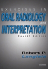 Image for Exercises in oral radiology and interpretation.