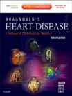 Image for Braunwald&#39;s heart disease: a textbook of cardiovascular medicine.