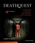 Image for Deathquest: An Introduction to the Theory and Practice of Capital Punishment in the United States