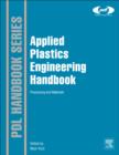Image for Applied plastics engineering handbook: processing and materials