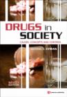 Image for Drugs in society: causes, concepts and control