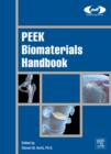 Image for PEEK biomaterials handbook