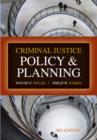 Image for Criminal justice policy and planning