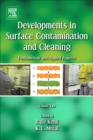 Image for Developments in surface contamination and cleaning.: (Particle deposition, control and removal)