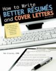 Image for How to Write Better Resumes and Cover Letters