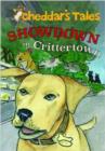 Image for Cheddar&#39;s Tales, Showdown in Crittertown