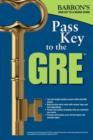 Image for Pass key to the GRE