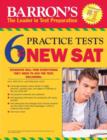 Image for Barron&#39;s 6 Practice Tests for the NEW SAT