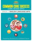 Image for Barron&#39;s Common Core Success Grade 2 English Language Arts