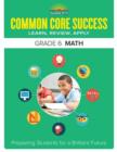 Image for Barron&#39;s common core successGrade 6,: Math workbook